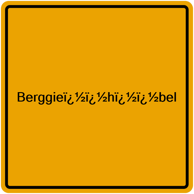 Einwohnermeldeamt24 Berggieï¿½ï¿½hï¿½ï¿½bel