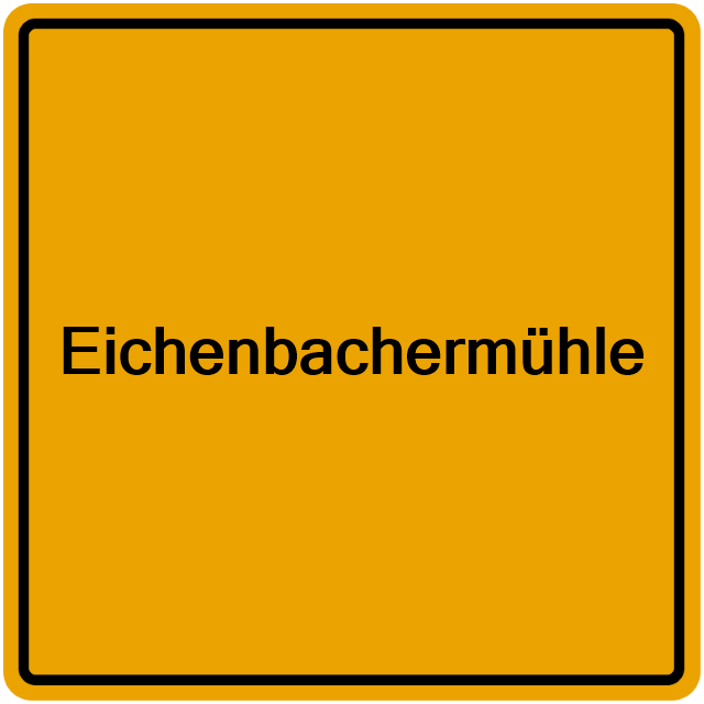 Einwohnermeldeamt24 Eichenbachermühle