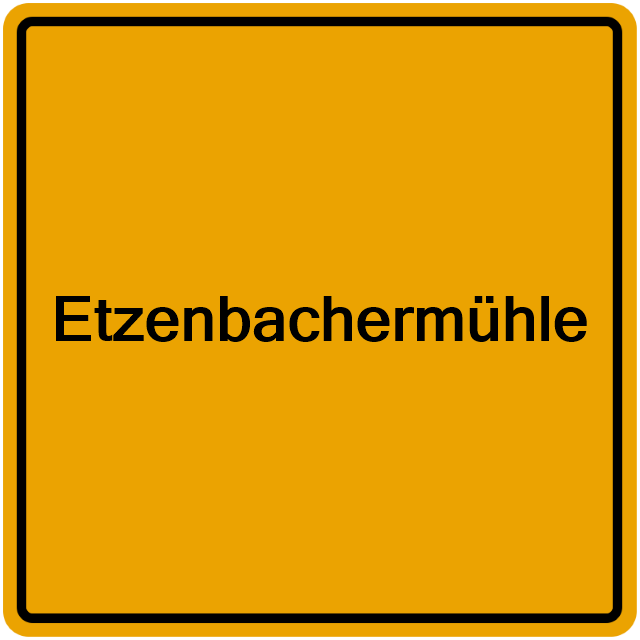 Einwohnermeldeamt24 Etzenbachermühle