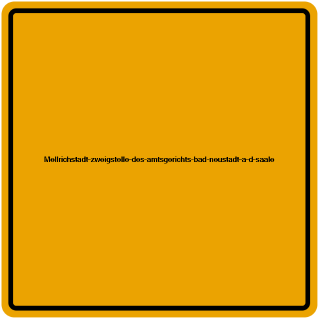 Einwohnermeldeamt24 Mellrichstadt-zweigstelle-des-amtsgerichts-bad-neustadt-a-d-saale