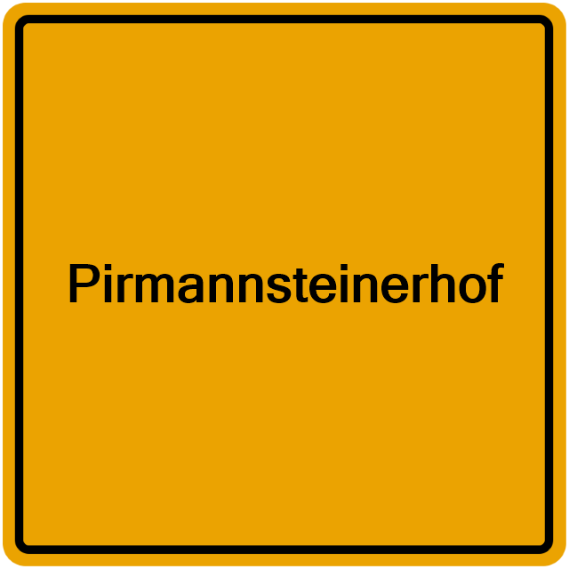 Einwohnermeldeamt24 Pirmannsteinerhof
